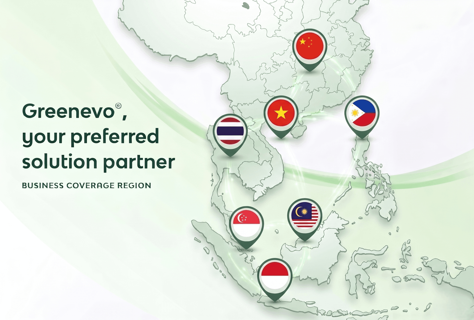 Greenevo — your preferred solution partner, business coverage across Southeast Asia and China